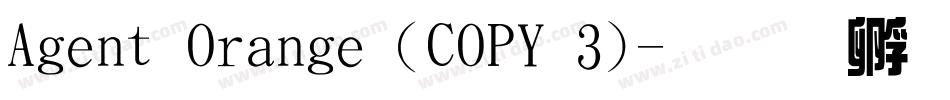 Agent Orange (COPY 3)字体转换